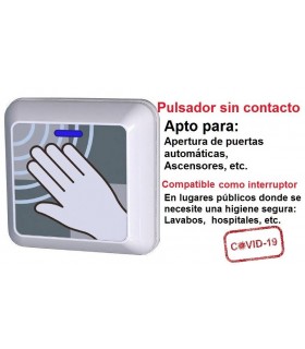 Pulsador sin contacto para apertura puertas automáticas o como interruptor para iluminación