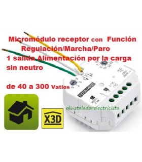 Micromódulo receptor Función Regulación/ Marcha Paro 1 salida 40/300w TYXIA 4850
